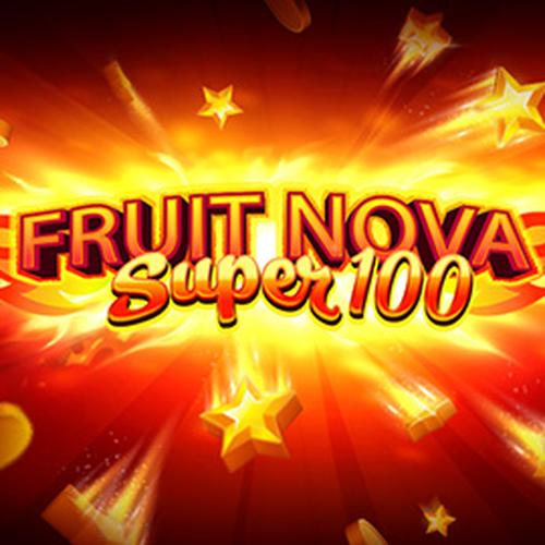 FRUIT SUPER NOVA 100 EVOPLAY