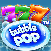 Bubble Pop™ สล็อต Pramatic Play