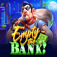 Empty the Bank™ สล็อต Pramatic Play