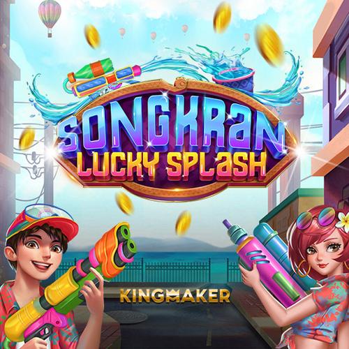 Songkran Lucky Splash KINGMAKER